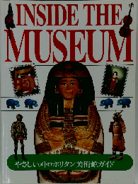 Inside the Museum: A Children’s Guide to the Metropolitan Museum of Art