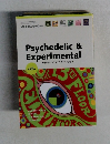 Psychedelic &  Experimental