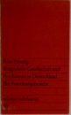 Eike Hennig  Burgerliche Gesellschaft und  Faschismus in Deutschland  Ein Forschungsbericht