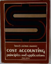 COST ACCOUNTING PRINCIPLES AND APPLICATIONS　THIRD EDITION