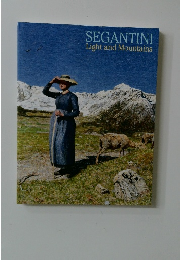 SEGANTINI  Light and Mountains