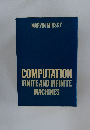 COMPUTATION  FINITE AND INFINITE