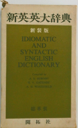 IDIOMATIC  AND  SYNTACTIC  ENGLISH  DICTIONARY