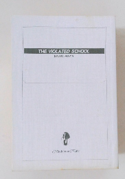 THE VIOLATED SCHOOL