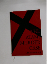 THE  ATAMI  MURDER  CASE  CROSS OVER 45