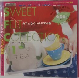 SWEET　FELT　COLLECTION　1　