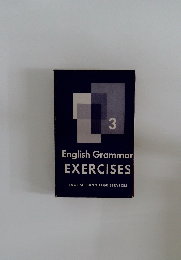 English Grammar  EXERCISES  ENGLISH LANGUAGE SERVICES　3