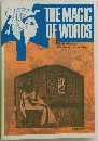 THE MAGIC  OF WORDS