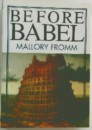 BEFORE  BABEL