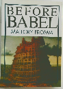 BEFORE  BABEL