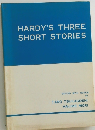 HARDY'S THREE  SHORT STORIES