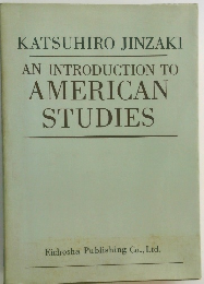 AN INTRODUCTION TO  AMERICAN  STUDIES
