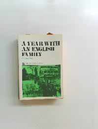 A YEAR WITH  AN ENGLISH  FAMILY