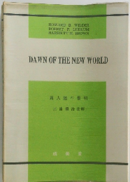 DAWN OF THE NEW WORLD