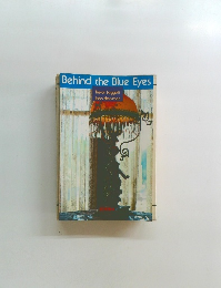 Behind the Blue Eyes