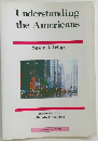Understanding  the Americans