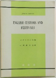 ENGLISH CUSTOMS AND  FESTIVALS