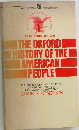 The Oxford History Of The American People. Volume One, Prehistory to 1789