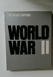 THE ITALIAN CAMPAIGN  WORLD  WAR II