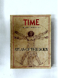 TIME  PRESENTS THE RAND MCNALLY  ATLAS OF THE BODY