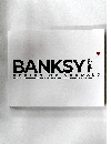 BANKSY  GENIUS OR VANDAL?