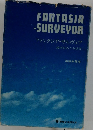 FANTASIA ・SURVEYOR