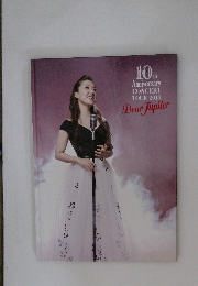 10th  Anniversary  CONCERT  TOUR 2013  Dear Jupiter