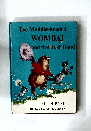 The Muddle-headed  WOMBAT  and the Bush Band　