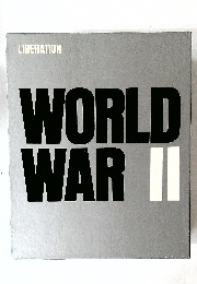 WORLD WAR II　LIBERATION