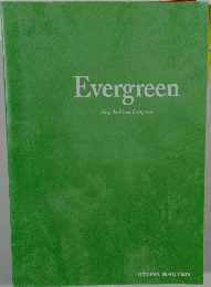 Evergreen  Keep the Forest Evergreen