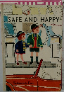 SAFE AND HAPPY