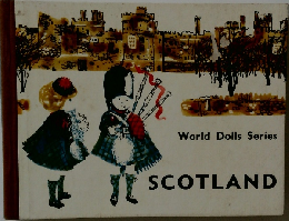 World Dolls Series  SCOTLAND