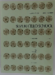 SUZUKI CELLO SCHOOL　VOL.2
