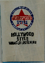 HOLLYWOOD  STYLE  MIRACLE LISTENING