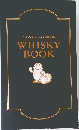 うまい、たのしい、 不思議だね。  WHISKY  BOOK