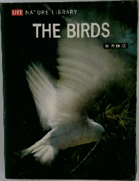 LIFE NATURE LIBRARY  THE BIRDS