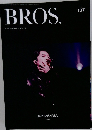 BROS.　MEMBERSHIP MAGAZINE　137　