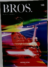 BROS.　145