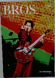 BROS.　MEMBERSHIP MAGAZINE　141