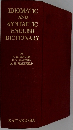 IDIOMATIC  AND  SYNTACTIC  ENGLISH  DICTIONARY