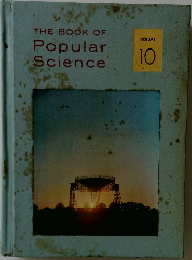 THE BOOK OF  Popular  Science  VOLUME  10
