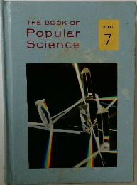 THE BOOK OF  Popular  Science  VOLUME  7