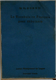 Le Vocabulaire Francais  pour debutants
