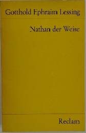 Gotthold Ephraim Lessing  Nathan der Weise