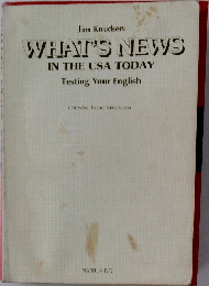 WHAT'S NEWS  IN THE USA TODAY  Testing Your English