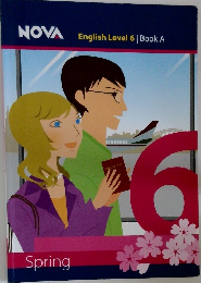 NOVA English Level 6 Book A  Spring