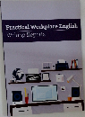 Practical Workplace English  Writing Reports