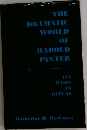 THE  DRAMATIC  WORLD  OF  HAROLD  PINTER