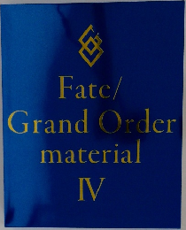 Fate/  Grand Order  material  IV