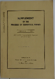 SUPPLEMENT  OF THE  PROGRESS OF THEORETICAL PHYSICS